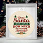 Dear Santa Before I Explain | Acrylic Ornament