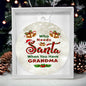 When You Have Grandma | Acrylic Ornament
