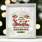 When You Have Grandma | Acrylic Ornament