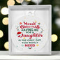 Merry Christmas Having Me For A Daughter | Acrylic Ornament