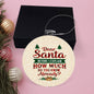 Dear Santa Before I Explain | Acrylic Ornament
