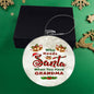When You Have Grandma | Acrylic Ornament