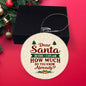 Dear Santa Before I Explain | Acrylic Ornament