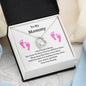 To My Mommy | Rest In Your Arms | Forever Love Necklace