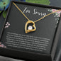 I'm Sorry | Turn Back The Hands Of Time | Forever Love Necklace
