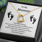 To My Mommy | Love, Kisses, And Kicks | Forever Love Necklace