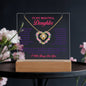 To My Beautiful Daughter | Always Keep Me In Your Heart | Keepsake Acrylic & Love Knot Necklace