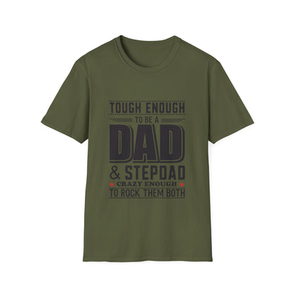 Tough Enough Dad | Unisex Softstyle T-Shirt
