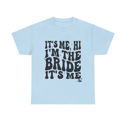 I'm The Bride | Unisex Heavy Cotton Tee