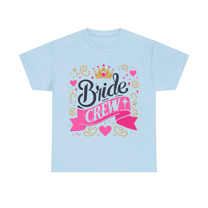 Bride Crew Tee  |Unisex Heavy Cotton Tee
