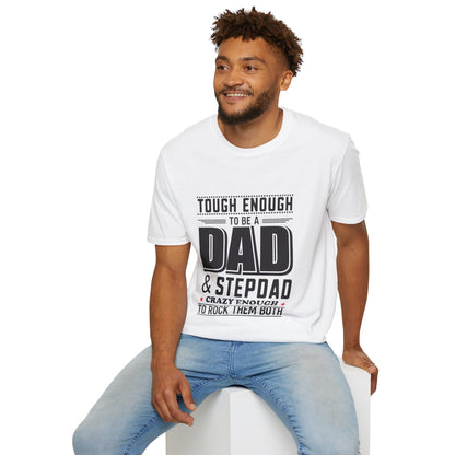 Tough Enough Dad | Unisex Softstyle T-Shirt