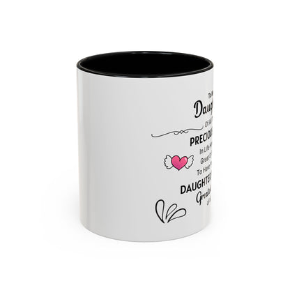 To My Daughter Coffee Mug (11, 15oz)