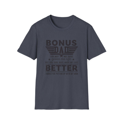 Bonus Dad | Unisex Softstyle T-Shirt