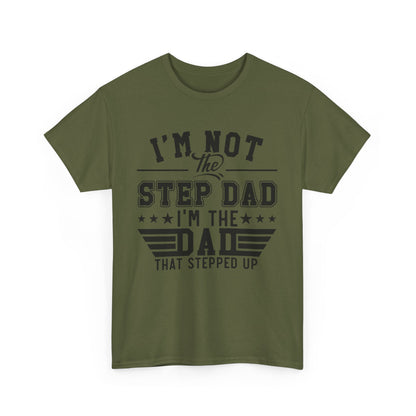 Stepped Up Dad Light Colors | Unisex Heavy Cotton Tee Black Letters