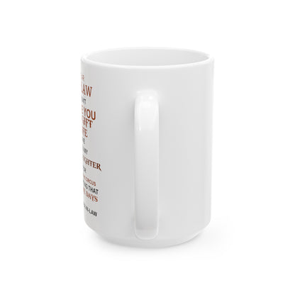 To My Dear Son In Law | Ceramic Mug, (11oz, 15oz)