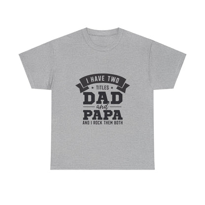 Dad & Papa | Unisex Heavy Cotton Tee