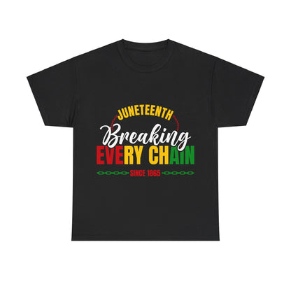 Breaking Every Chain |Unisex Heavy Cotton Tee