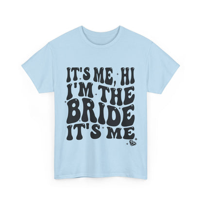 I'm The Bride | Unisex Heavy Cotton Tee