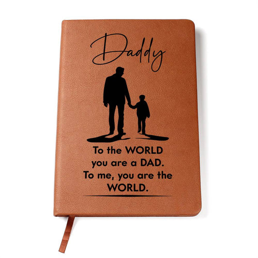 Daddy | You Are The World |Graphic Leather Journal