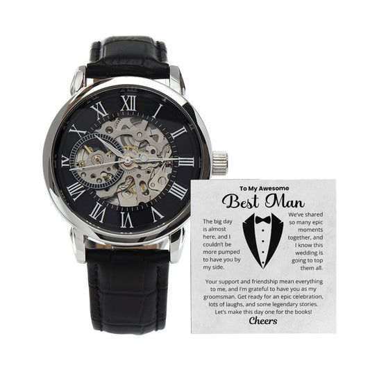 To My Awesome Best Man | The Big Day is Almost Here | Men's Openwork Watch