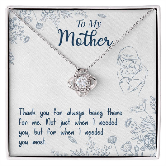 To My Mom | Thank You For Always Being There | Love Knot Necklace