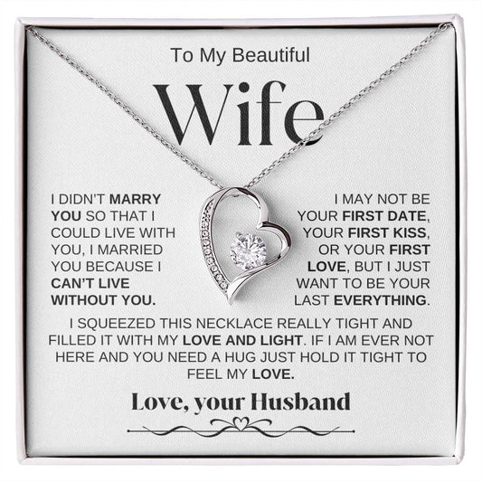 To My Beautiful Wife | I May Not Be Your First Date | Forever Love Necklace