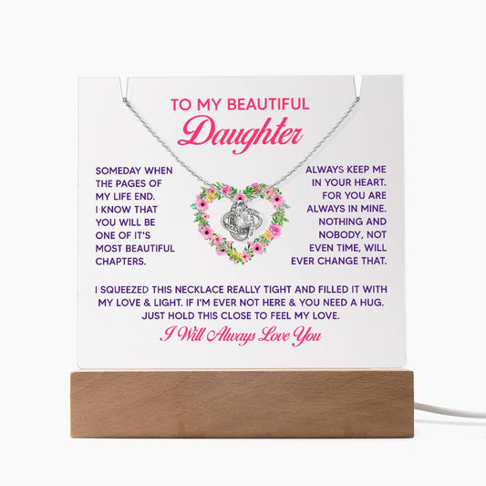 To My Beautiful Daughter | Always Keep Me In Your Heart | Keepsake Acrylic & Love Knot Necklace